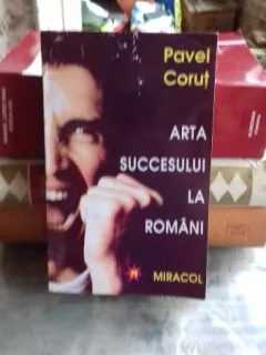 ARTA SUCCESULUI LA ROMANI - PAVEL CORUT