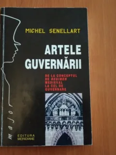 ARTELE GUVERNARII-MICHEL SENELLART
