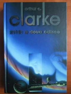 Arthur C. Clarke - 2010: a doua odisee