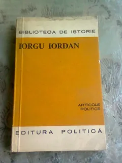 ARTICOLE POLITICE - IORGU IORDAN