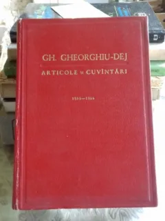 ARTICOLE SI CUVANTARI DECEMBRIE 1955-IULIE 1959 - GH. GHEORGHIU DEJ