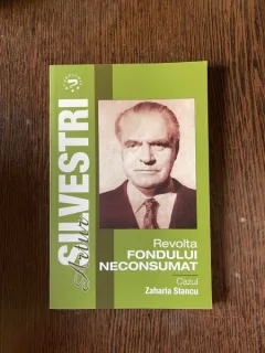 Artur Silvestri - Revolta fondului neconsumat. Cazul Zaharia Stancu