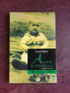 AS CREDE IN DUMNEZEU - COSTEL BABOS