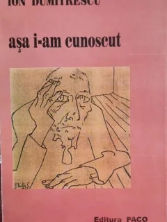 Asa i-am cunoscut - Ion Dumitrescu