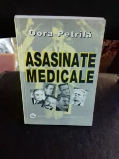 ASASINATE MEDICALE - DORA PETRILA