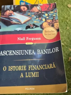 Ascensiunea banilor. O istoria financiara a lumii - Nail Ferguson