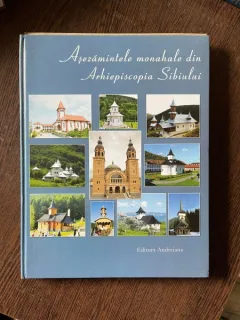 Asezamintele monahale din Arhiepiscopia Sibiului