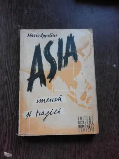 ASIA IMENSA SI TRAGICA - MARIO APPELIUS