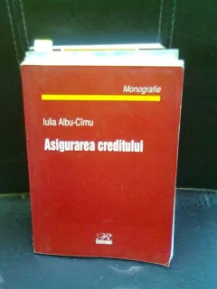 ASIGURAREA CREDITULUI - IULIA ALBU CIRNU