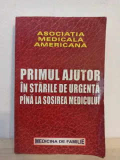 Asociatia Medicala Americana - Primul Ajutor in Starile de Urgentapana la sosirea Medicului