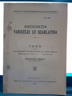 Asociatia vaicelei cu scarlatina - Braunstein Moritz  teza de doctorat