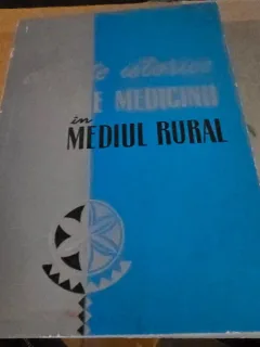 Aspecte istorice ale medicinii in mediul rural - G. Bratescu