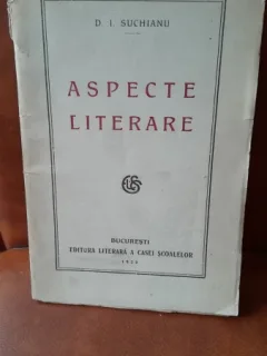 Aspecte literare - D.I. Suchianu  cu dedicatia autorului