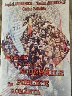 Aspecte privind adunarile publice in Romania - Anghel Andreescu si altii