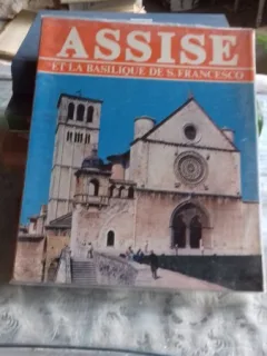 ASSISI ET LA BASILIQUE SAN FRANCESCO - RENZO CHIARELLI
