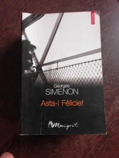 ASTA-I FELICIE! - GEORGES SIMENON