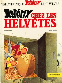 ASTERIX CHEZ LES HELVETES - GOSCINNY  (CARTE CU BENZI DESENATE, IN LIMBA FRANCEZA)