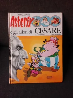 ASTERIX E GLI ALLORI DI CESARE - BONELLI-DARGAUD  (CARTE CU BENZI DESENATE, TEXT IN LIMBA ITALIANA)