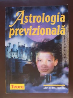 ASTROLOGIA PREVIZIONALA - ALEXANDRU NICOLICI