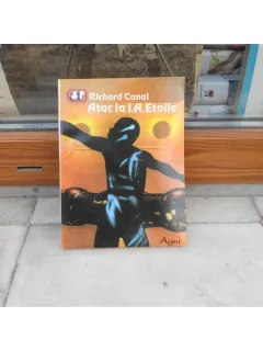 Atac la I.A. Etoile , Richard Canal