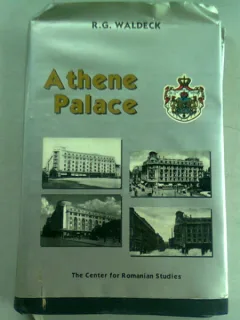 ATHENE PALACE - R.G. WALDECK (CARTE IN LIMBA ENGLEZA)
