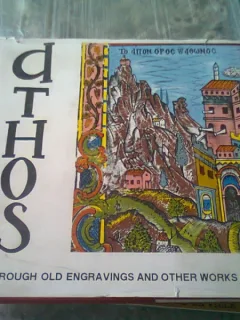 ATHOS. THROUGH OLD ENGRAVINGS AND OTHER WORKS OF ART  (ALBUM)
