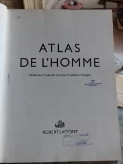 ATLAS DE L'HOMME - JEAN BERNARD