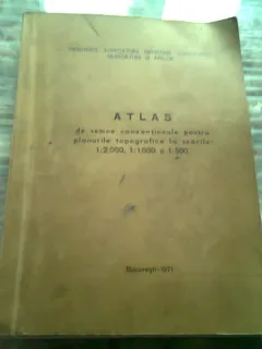 Atlas de semne conventionale pentru planurile topografice la scarile 1/2000, 1/1000, 1/500