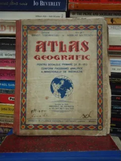 ATLAS GEOGRAFIC - CONSTANTIN TEODORESCU. NICOLAE MATEESCU