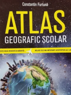 Atlas geografic scolar - Constantin Furtuna