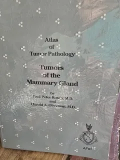 Atlas of Tumor Pathology - Tumors of the Mammary Gland  - Paul Peter Rosen, Harold A. Oberman