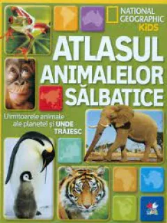 ATLASUL ANIMALELOR SALBATICE