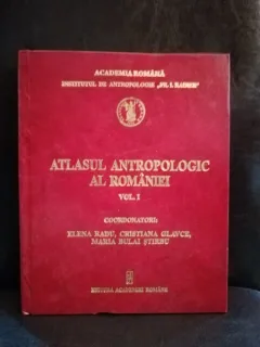 Atlasul Antropologic al Romaniei. Vol I