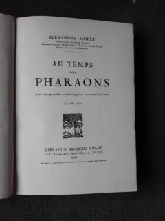 AU TEMPS DES PHARAONS - ALEXANDRE MORET  (CARTE IN LIMBA FRANCEZA)
