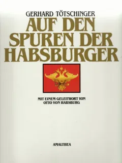 Auf den Spuren der Habsburger