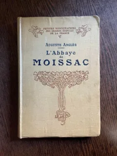 Auguste Angles L Abbaye de Moissac
