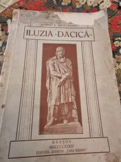 Aurel A. Muresianu - Iluzia "Dacica"