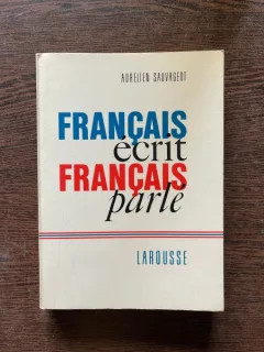 Aurelien Sauvageot Francais ecrit Francais parle