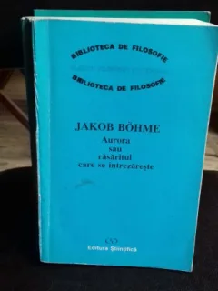 AURORA SAU RASARITUL CARE SE INTREZARESTE - JAKOB BOHME