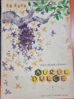 Aurul Dulce - Mihail Arcadie-Comanici