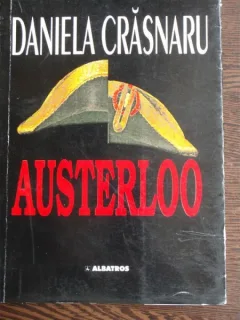 AUSTERLOO - DANIELA CRASNARU (cu dedicatie)