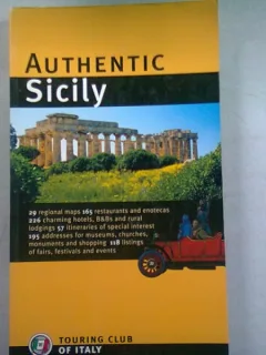 AUTHENTIC SICILY  - GHID TURISTIC