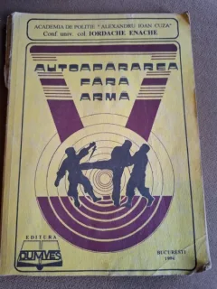 AUTOAPARAREA FARA ARMA - IORDACHE ENACHE