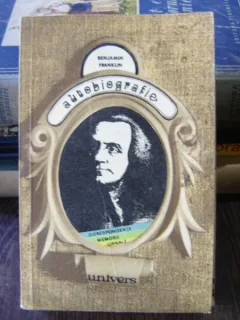 AUTOBIOGRAFIE - BENJAMIN FRANKLIN
