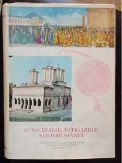 AUTOCEFALIE, PATRIARHIE, SLUJIRE SFANTA