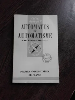 AUTOMATES ET AUTOMATISME - PIERRE DEVAUX  (CARTE IN LIMBA FRANCEZA)