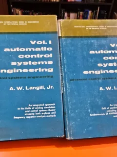 Automatic Control systems engineering Vol. 1, 2 - A. W. Langill Jr.