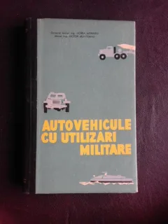 Autovehicule cu utilizari militare - Horea Morariu