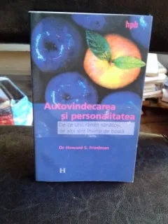 AUTOVINDECAREA SI PERSONALITATEA - HOWARD  S. FRIEDMAN