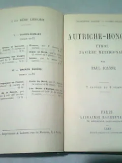 AUTRICHE-HONGARIE TYROL BAVIERE MERIDIONALE - PAUL JOANNE  (GHID AUSTRIA UNGARIA TIROL BAVARIA MERIDIONALA, 1885/TEXT IN LIMBA FRANCEZA)
